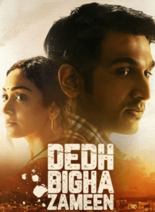 Dedh Bigha Zameen (2024)