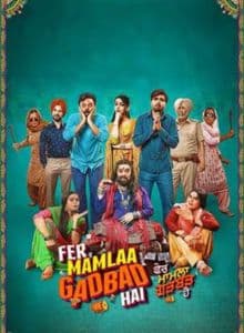 Fer Mamlaa Gadbad Hai (2024) Punjabi Full Movie