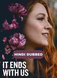 It Ends With Us Hindi Dubbed Full Movie 2024