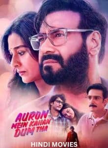 Auron Mein Kahan Dum Tha Hindi Full Movie 2024