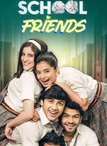 School Friends (2024) Hindi Season 2 Complete