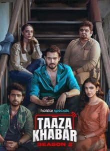 Taaza Khabar Season 2 Complete 2024