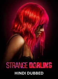 Strange Darling (2024) Hindi Dubbed Full Movie