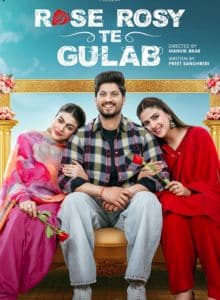 Rose Rosy Te Gulab Punjabi Full Movie 2024