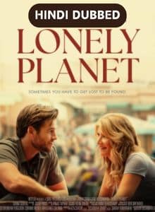 Lonely Planet Hindi Dubbed Full Movie 2024