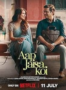Aap Jaisa Koi (2025) Hindi Full Movie
