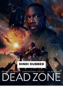 Dead Zone (2022) Hindi Dubbed Full Movie