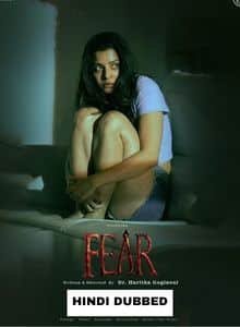 Fear (2024) Hindi Dubbed Full Movie