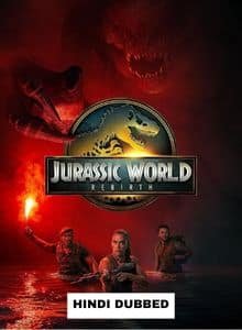 Jurassic World Rebirth (2025) Hindi Dubbed Full Movie