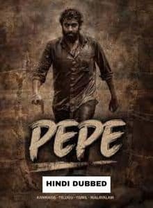 Pepe (2024) Hindi Dubbed Full Movie