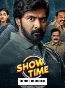 Show Time (2025) Hindi Dubbed Full Movie