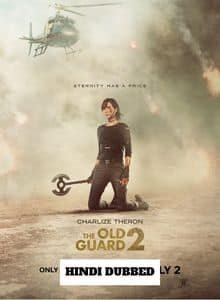 The Old Guard 2 (2025) Hindi Dubbed Full Movie