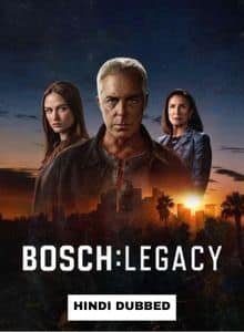 Bosch Legacy (2025) Hindi Dubbed Season 1 Complete