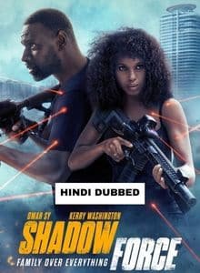 Shadow Force (2025) Hindi Dubbed Full Movie