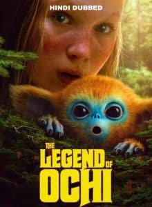 The Legend of Ochi (2025) Hindi Dubbed Full Movie