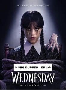 Wednesday (2025 Ep 1-4) Hindi Dubbed Season 2