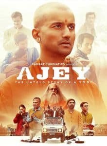 Ajey The Untold Story of a Yogi (2025) Hindi Full Movie