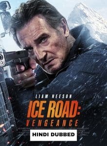 Ice Road Vengeance (2025) Hindi Dubbed Full Movie