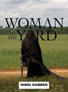 The Woman in the Yard (2025) Hindi Dubbed Full Movie