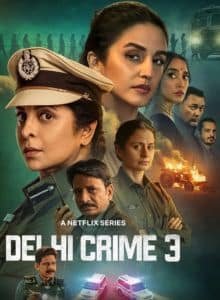 Delhi Crime (2025) Hindi Season 3 Complete
